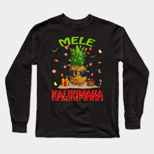 Mele Kalikimaka Pineapple Shirt Hawaiian Christmas Long Sleeve T-Shirt